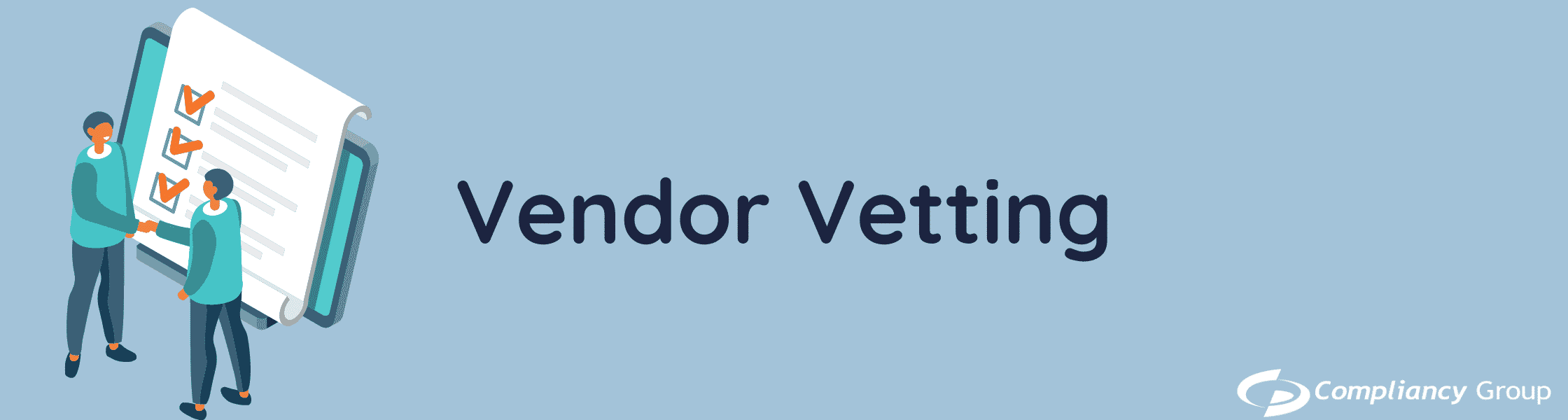 Vendor Vetting Vendor Vetting